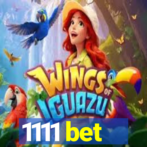 1111 bet